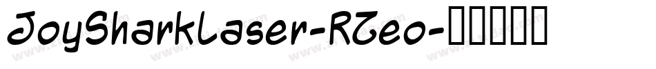 JoySharkLaser-RZeo字体转换