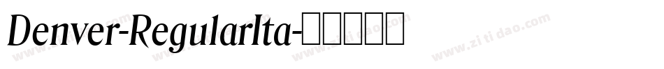 Denver-RegularIta字体转换