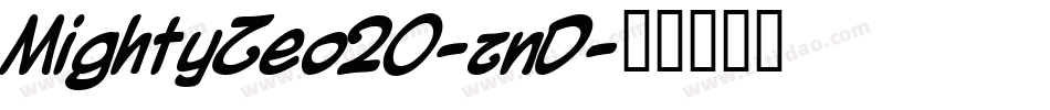 MightyZeo20-znD字体转换
