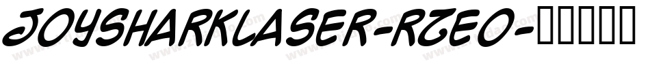 JoySharkLaser-RZeo字体转换