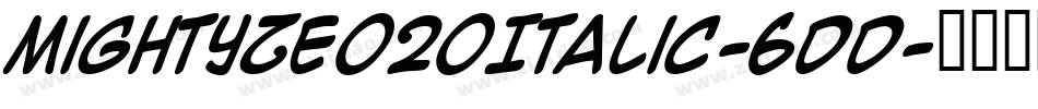 MightyZeo20Italic-6DD字体转换