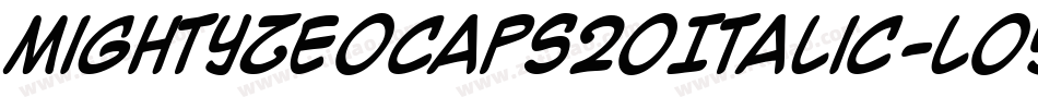 MightyZeoCaps20Italic-loy字体转换