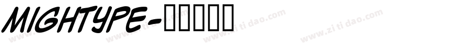 Mightype字体转换