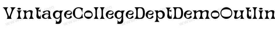 VintageCollegeDeptDemoOutline-DKz0字体转换