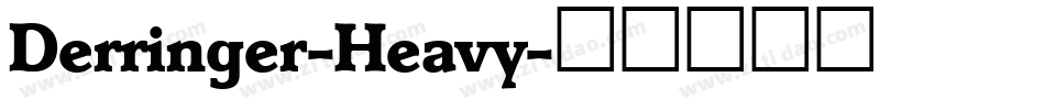 Derringer-Heavy字体转换