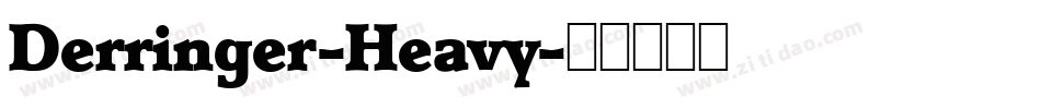 Derringer-Heavy字体转换