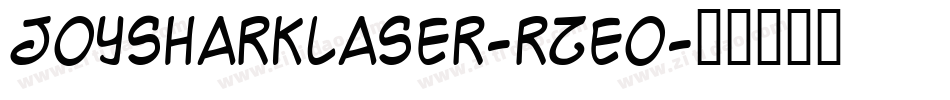 JoySharkLaser-RZeo字体转换