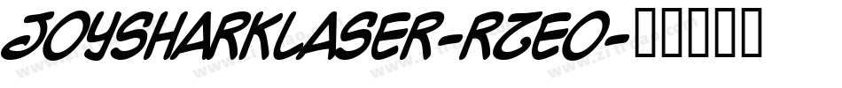 JoySharkLaser-RZeo字体转换