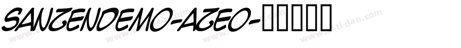 SanzenDemo-aZeo字体转换