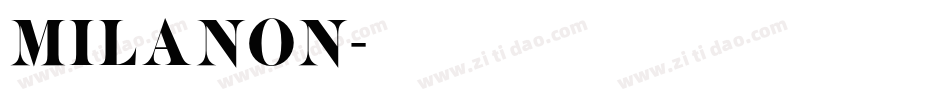 MILANON字体转换