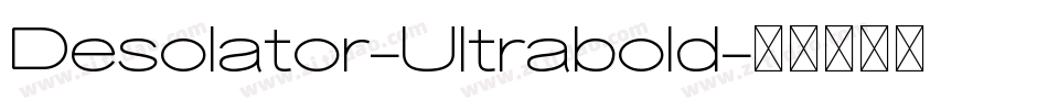 Desolator-Ultrabold字体转换
