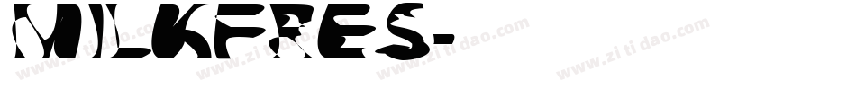 MILKFRES字体转换