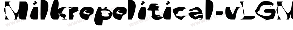 Milkropolitical-vLGM字体转换