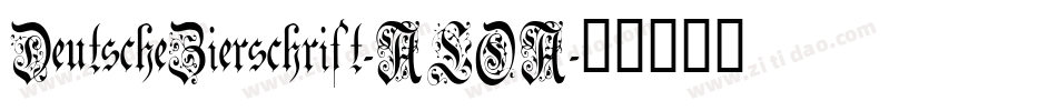 DeutscheZierschrift-ALOA字体转换