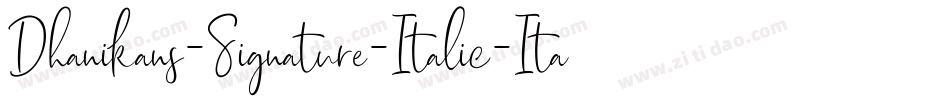 Dhanikans-Signature-Italic-Italic字体转换