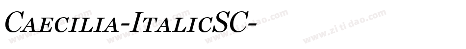 Caecilia-ItalicSC字体转换