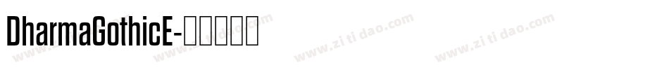 DharmaGothicE字体转换