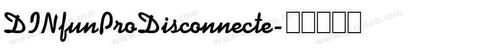 DINfunProDisconnecte字体转换