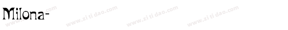 Milona字体转换