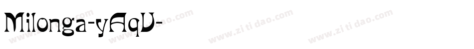 Milonga-yAqV字体转换