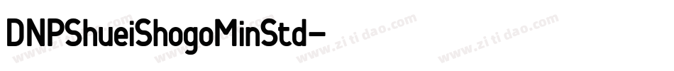 DNPShueiShogoMinStd字体转换