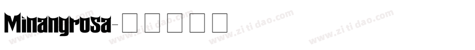 Minangrosa字体转换