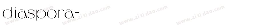 diaspora字体转换