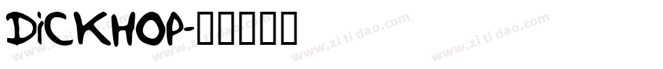 dickhop字体转换