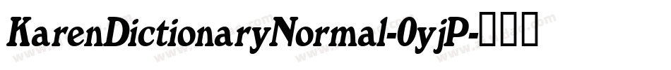 KarenDictionaryNormal-0yjP字体转换