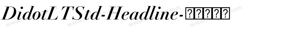 DidotLTStd-Headline字体转换