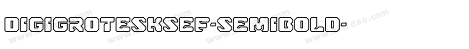 DigiGroteskSEF-SemiBold字体转换