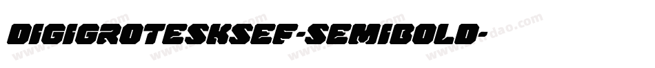 DigiGroteskSEF-SemiBold字体转换
