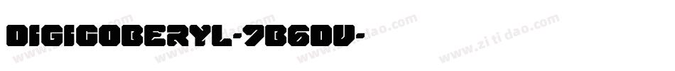 Digicoberyl-7B6DV字体转换