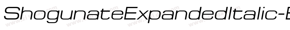 ShogunateExpandedItalic-BWBw5字体转换 ShogunateExpandedItalic-BWBw5字体转换