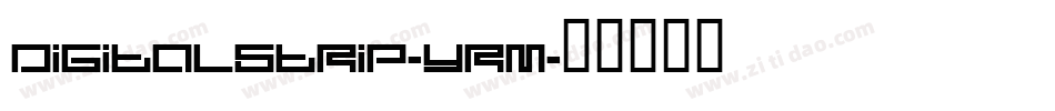 Digitalstrip-yRM字体转换