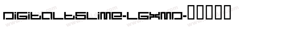 DigitaltsLime-lgxmd字体转换