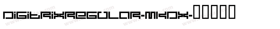 DigitrixRegular-mKdx字体转换