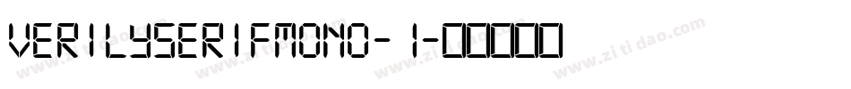 VerilySerifMono-1字体转换