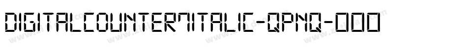DigitalCounter7Italic-qpnq字体转换