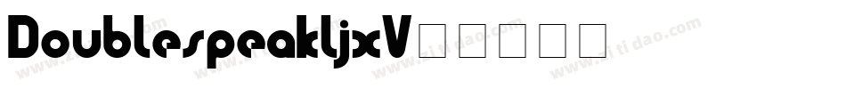 Doublespeak-ljxV字体转换