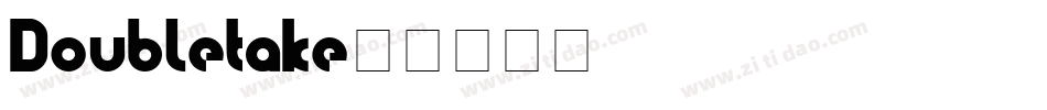 Doubletake字体转换