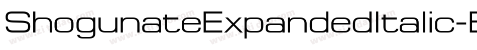 ShogunateExpandedItalic-BWBw5字体转换 ShogunateExpandedItalic-BWBw5字体转换