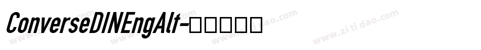 ConverseDINEngAlt字体转换