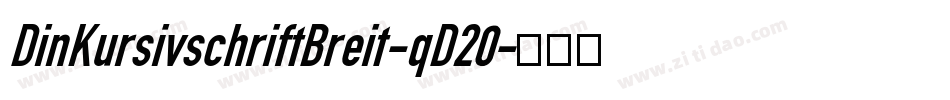 DinKursivschriftBreit-qD20字体转换
