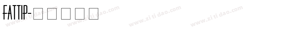 FATTIP字体转换