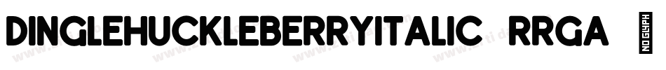 DingleHuckleberryItalic-rRGA字体转换