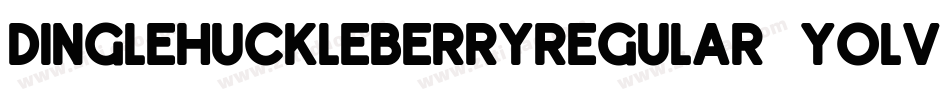 DingleHuckleberryRegular-YoLv字体转换