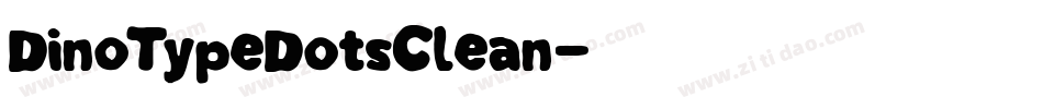 DinoTypeDotsClean字体转换