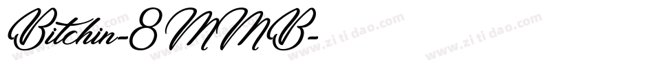 Bitchin-8MMB字体转换