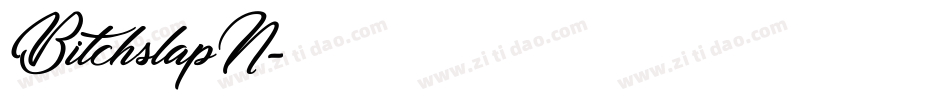 BitchslapN字体转换